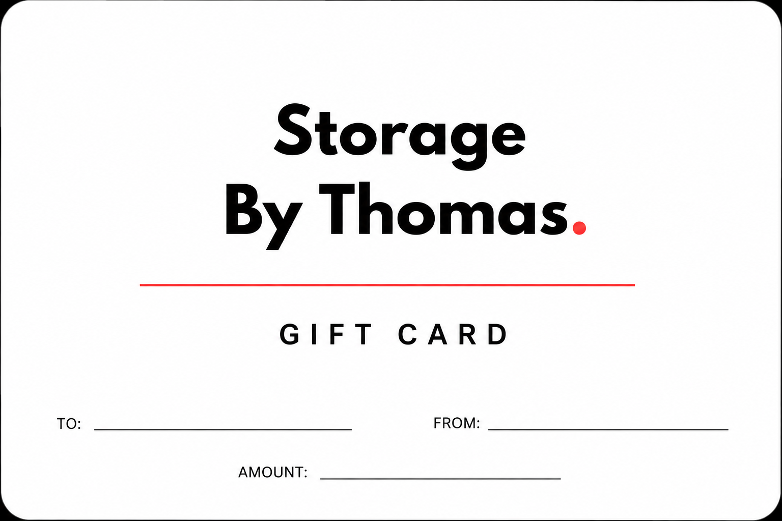 Storage By Thomas Gift Card